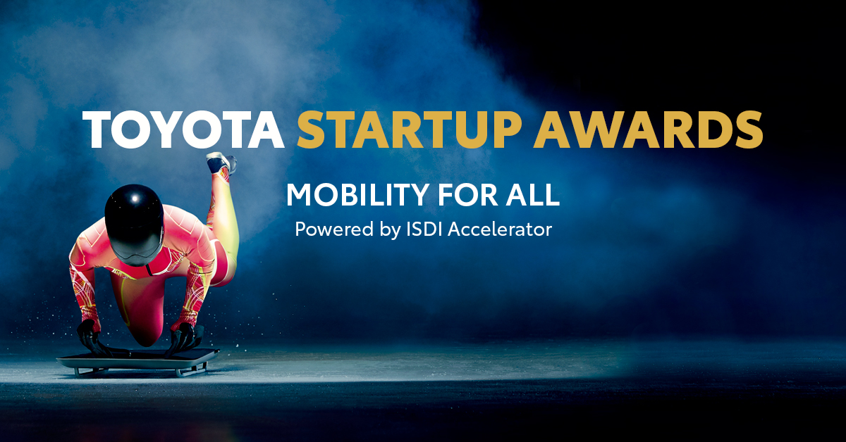 TOYOTA STARTUP AWARDS ISDI Accelerator